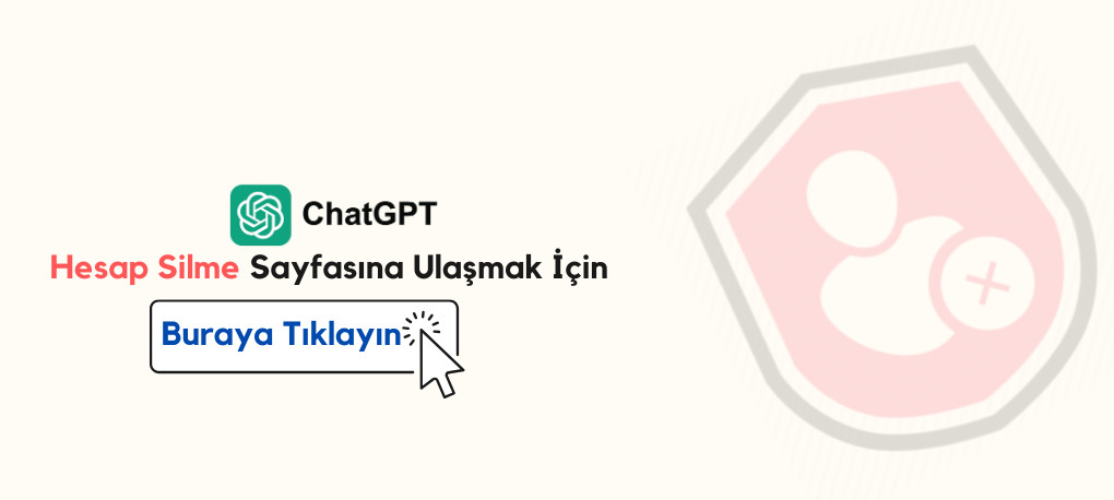 ChatGPT Hesap Silme Nasıl Yapılır? Chatgpt Hesap Silme Linki Chatgpt Hesap Kapatma Linki